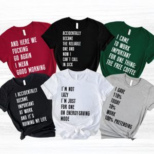 Funny Shirt For Coworkers Matching Group - Custom Your Own Quotes - Personalized Shirt