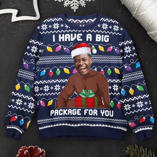 I-Have-A-Big-Package-Meme-For-Husband-Personalized-Photo-Ugly-Sweater_5.jpg
