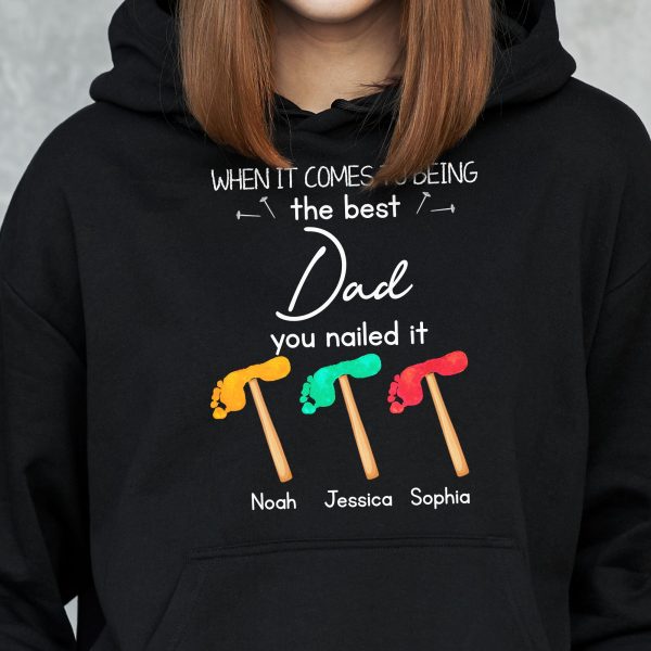 When-It-Comes-To-Being-The-Best-Dad-You-Nailed-It-Personalized-Shirt_8.jpg