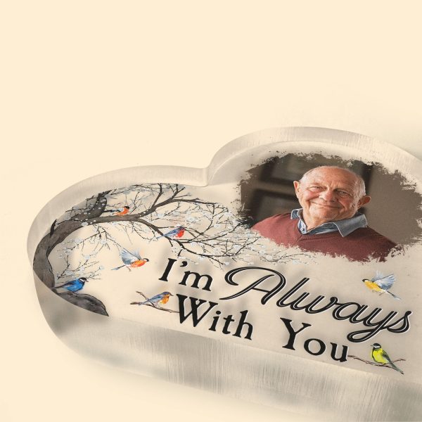 Im-Always-With-You-Memorial-Gift-Personalized-Acrylic-Photo-Plaque_4_8337d17c-1579-4e24-a8ad-7202a54f53c5.jpg