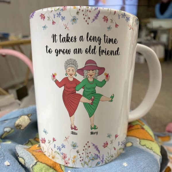 It-Takes-A-Long-Time-To-Grow-An-Old-Friend-Personalized-Mug_4.jpg