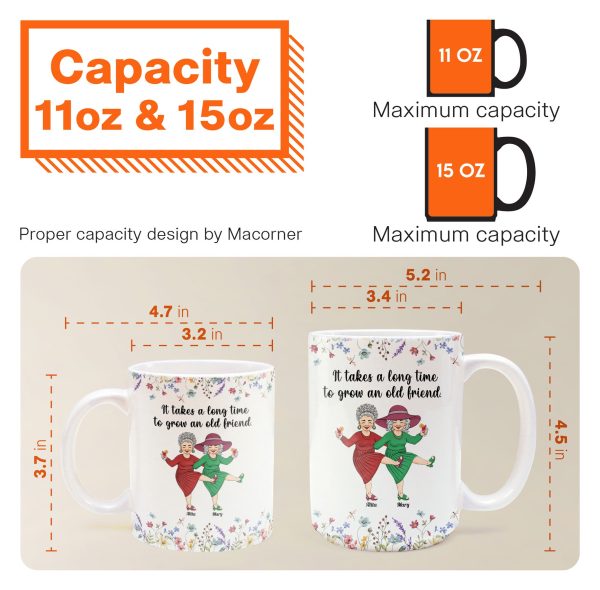 It-Takes-A-Long-Time-To-Grow-An-Old-Friend-Personalized-Mug_6.jpg