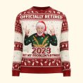 Officially-Retired-2023-Not-My-Problem-Anymore-Personalized-Photo-Ugly-Sweater_2.jpg