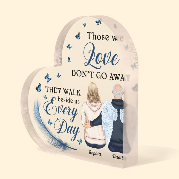 Those-We-Love-Dont-Go-Away-Personalized-Acrylic-Plaque-Memorial-Gift-For-Family-Members-Dad-Mom_2.jpg